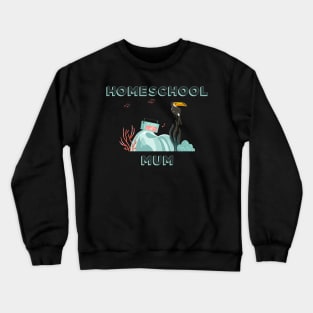 Homeschool Mum Crewneck Sweatshirt